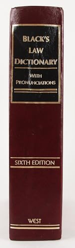 Black's Law Dictionary with Pronunciations, 6th Edition (Centennial Edition 1891-1991) by Henry Campbell Black