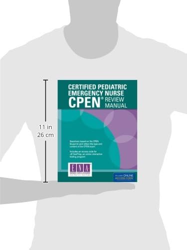 Certified Pediatric Emergency Nurse (CPEN) Review Manual: . by Emergency Nurses Association