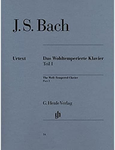 J.S. Bach: The Well-Tempered Clavier Part I BWV 846–869 | Henle Urtext Piano Sheet Music (No Fingering) | Baroque Masterwork for Study and Performance | Multilingual Songbook (English, French, German) by JEAN SEBASTIEN BACH