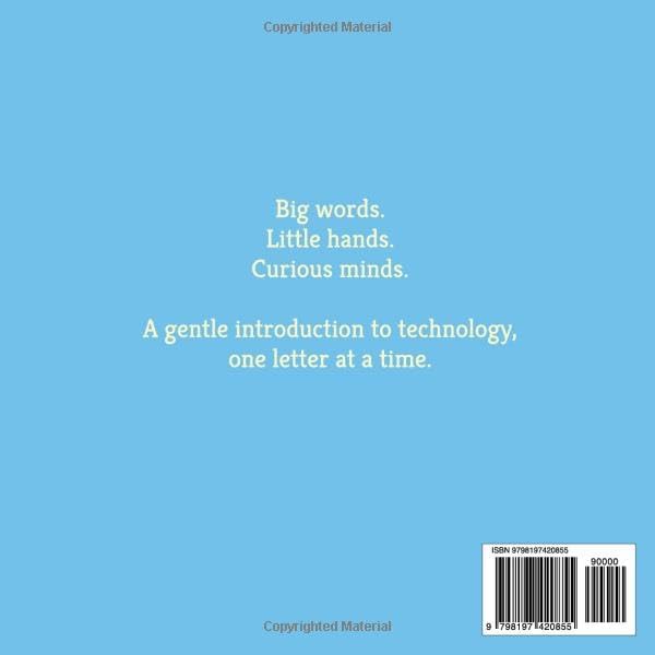 Tiny Tech ABC's by Neha Sathe