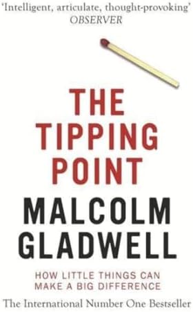 The Tipping Point by Malcolm Gladwell