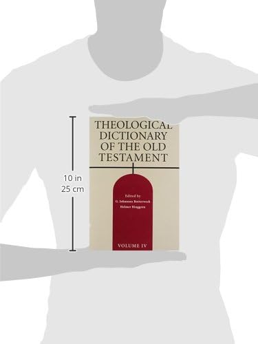 Theological Dictionary of the Old Testament, Vol. 4 by G. Johannes Botterweck