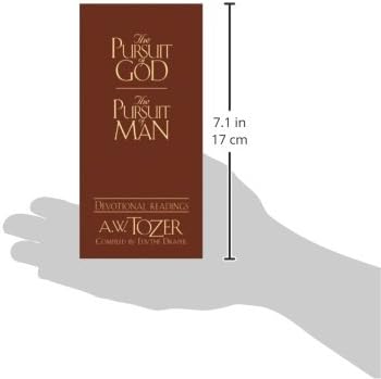 The Pursuit of God/The Pursuit of Man: Devotional Readings by A. W. Tozer