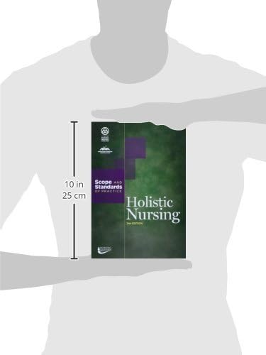 Holistic Nursing: Scope and Standards of Practice by American Nurses Association