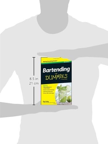 Bartending For Dummies by Ray Foley