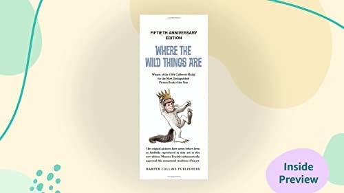 Where the Wild Things Are: A Caldecott Medal Award Winner―A Beloved Classic of Childhood Wonder, Mischief, and the Heartfelt Return Home by Maurice Sendak