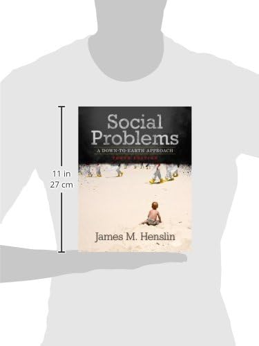 Social Problems: A Down-To-Earth Approach (10th Edition) by James M. Henslin