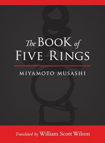 The Book of Five Rings by Miyamoto Musashi