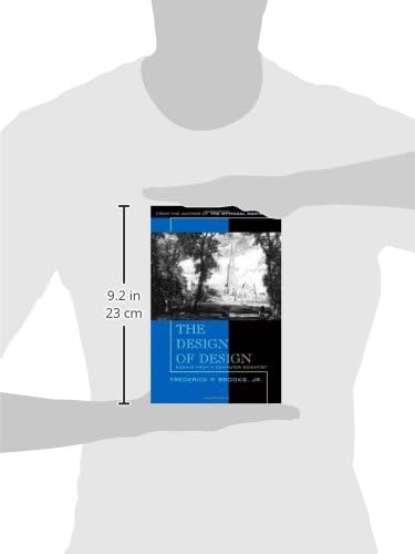 Design of Design, The: Essays from a Computer Scientist by Frederick Brooks Jr.
