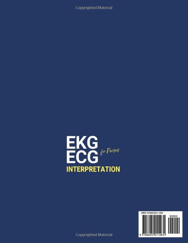 ECG | EKG Interpretation for Nurses: A Visual, Step-by-Step Guide with Clinical Illustrations and Case Studies by Colson Ridge