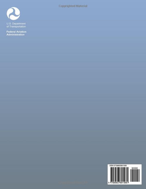 2023 Pilot’s Handbook of Aeronautical Knowledge FAA-H-8083-25C (Color Print) by Federal Aviation Administration