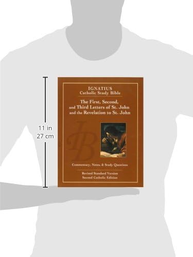 The First, Second and Third letters of St. John and the Revelation to John (Ignatius Catholic Study Bible) by Scott Hahn