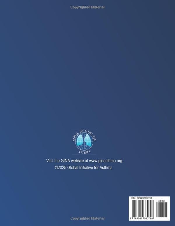 2025 GINA Report, Global Strategy for Asthma Management & Prevention: (PRINTED VERSION) by Global Initiative for Asthma GINA