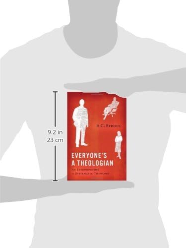 Everyone's a Theologian: An Introduction to Systematic Theology by R.C. Sproul