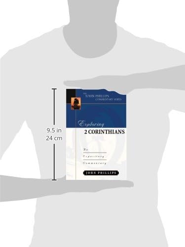 Exploring 2 Corinthians (John Phillips Commentary Series) by John Phillips