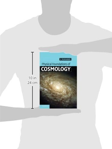 Physical Foundations of Cosmology by Viatcheslav Mukhanov