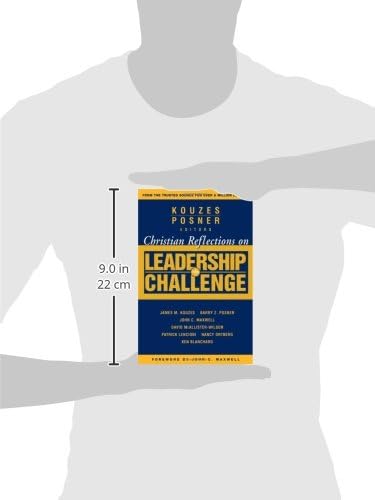 Christian Reflections on The Leadership Challenge (J-B Leadership Challenge: Kouzes/Posner) by James M. Kouzes
