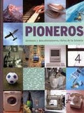 Pioneros Inventos Y Descubrimientos Claves De La Historia by Various