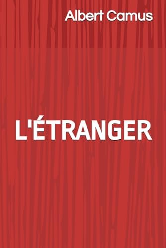 L'Étranger (Albert Camus) (French Edition) by Albert Camus