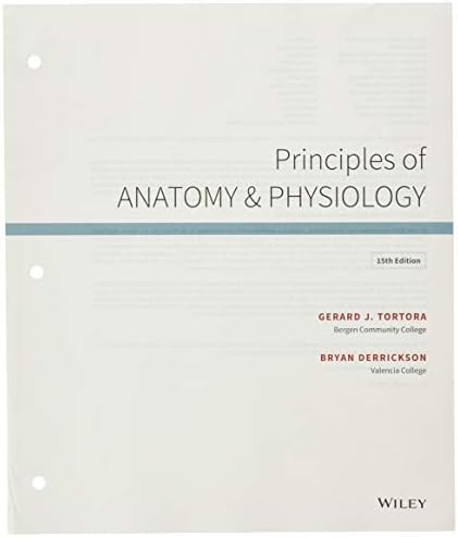Principles of Anatomy and Physiology by Gerard J. Tortora
