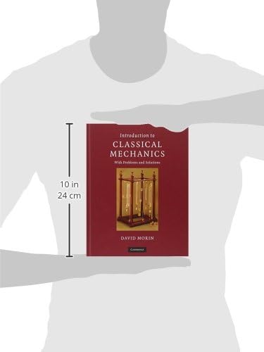 Introduction to Classical Mechanics: With Problems and Solutions by David Morin