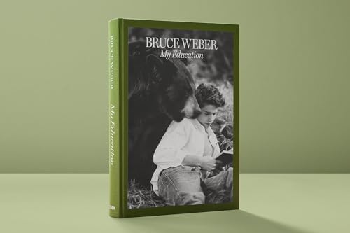 Bruce Weber: My Education (Extra Large) (Multilingual Edition) by Bruce Weber