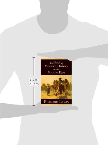 The End of Modern History in the Middle East (Hoover Institution Press Publication) (Volume 604) by Bernard Lewis