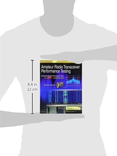 Amateur Radio Transceiver Performance Testing: Understanding HF Transceiver Data from QST Product Reviews by Bob Allison