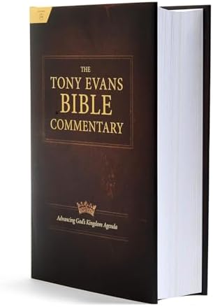 The Tony Evans Bible Commentary: Advancing God's Kingdom Agenda by Tony Evans