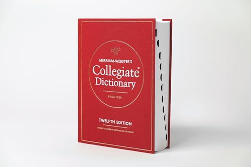 Merriam-Webster's Collegiate Dictionary, 12th Edition by Merriam-Webster