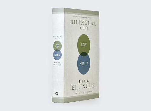 ESV/NBLA, Bilingual Bible, Hardcover / ESV/NBLA, Biblia Bilingüe, Tapa dura (Spanish Edition) by NBLA-Nueva Biblia de Las Américas