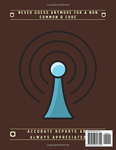 Amateur Radio Station LogBook: With Ham & QRZ Radio Quick Reference Guide (1300 contacts, Handy format Letter 8.5 x 11 in.) Amateur radio log book | ... Station Log Book | Ham Radio Log Sheet by family publisher