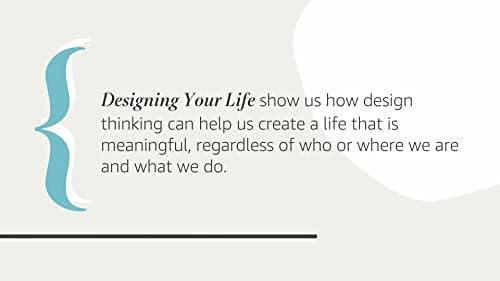 Designing Your Life: How to Build a Well-Lived, Joyful Life by Bill Burnett