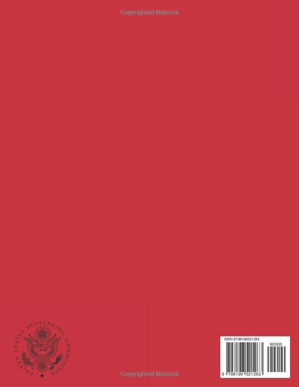 United States Sentencing Commission Guidelines Manual 2025 by United States Sentencing Commission
