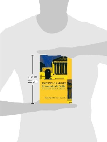 El mundo de Sofía: Novela sobre la historia de la filosofía (Las Tres Edades/ the Three Ages) (Spanish Edition) by Jostein Gaarder