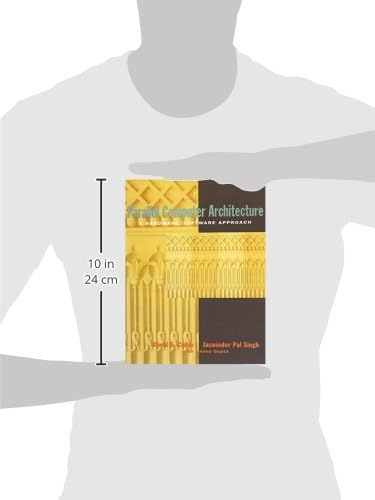Parallel Computer Architecture: A Hardware/Software Approach (The Morgan Kaufmann Series in Computer Architecture and Design) by David Culler