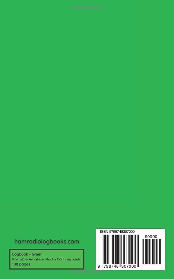 Logbook (green): Amateur Radio Call Log Book | Parks on the Air Call Logbook | Ham radio mobile call logbook (Amateur Radio Parks on the Air Call Logbooks) by Krystine Marie