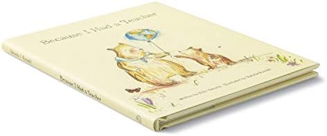 Because I Had a Teacher — New York Times best seller by Kobi Yamada