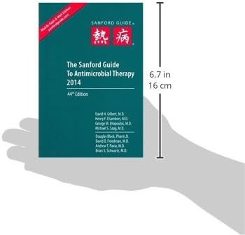 The Sanford Guide to Antimicrobial Therapy 2014 by M.D. Gilbert, David N.