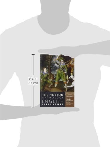 The Norton Anthology of English Literature: The Sixteenth Century and The Early Seventeenth Century (B) by Stephen Greenblatt