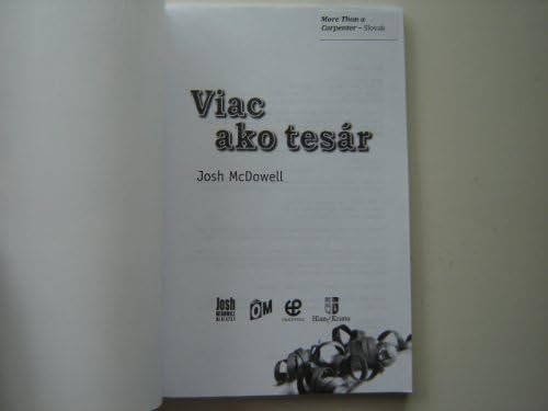 More Than a Carpenter by Josh McDowell / Slovak Language Edition / Viac ako tesar / Slovakia by Josh McDowell