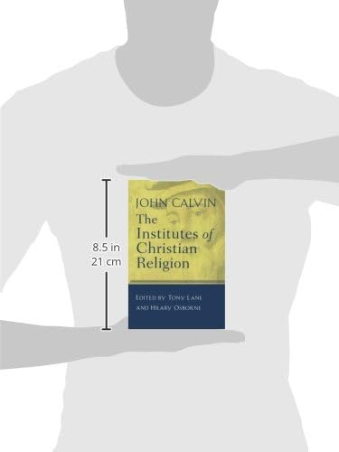 The Institutes of Christian Religion by John Calvin