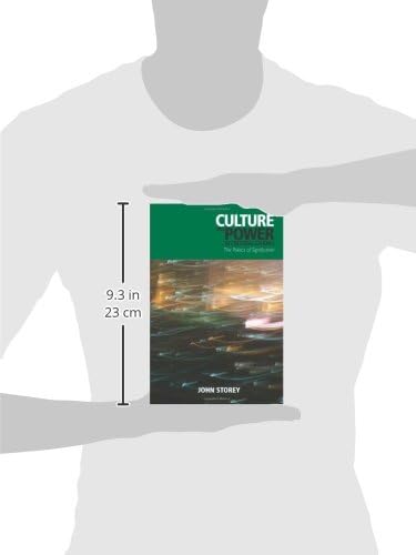 Culture and Power in Cultural Studies: The Politics of Signification by John Storey