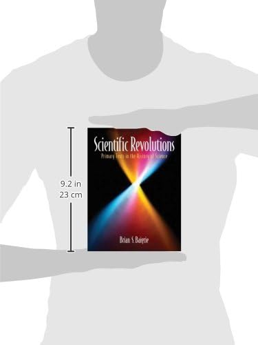 Scientific Revolutions: Primary Texts in the History of Science by Brian S. Baigrie