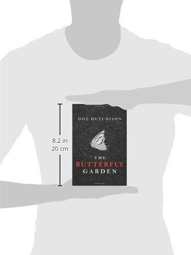 The Butterfly Garden by Dot Hutchison