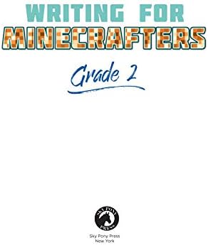 Writing for Minecrafters: Grade 2 by Sky Pony Press