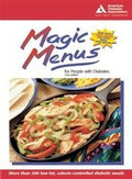 Magic Menus for People with Diabetes by American Diabetes Association