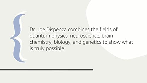 Breaking The Habit of Being Yourself: How to Lose Your Mind and Create a New One by Dr Joe Dispenza