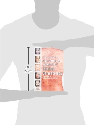 Fitzpatrick's Color Atlas and Synopsis of Clinical Dermatology: Sixth Edition by Klaus Wolff