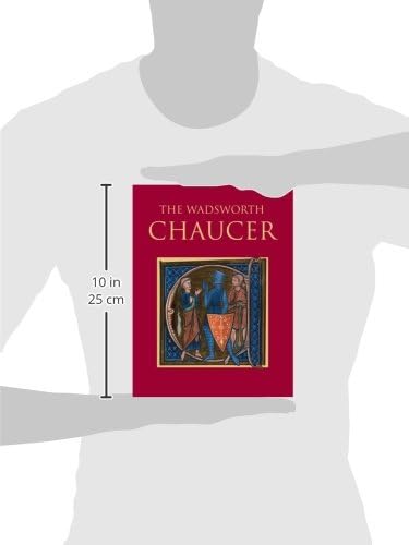 The Wadsworth Chaucer: Formerly the Riverside Chaucer by Geoffrey Chaucer